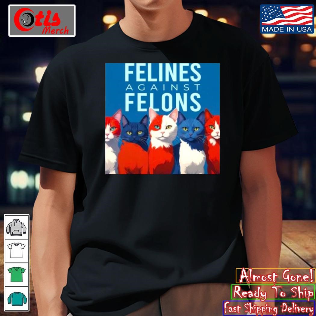 Felines Against Felons Kamala Harris Cat T-shirt