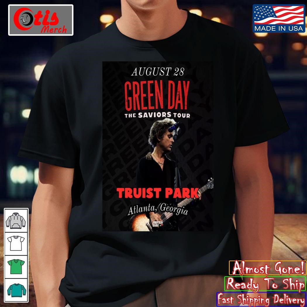 Green Day Truist Park in Atlanta GA August 28 2024 Poster shirt