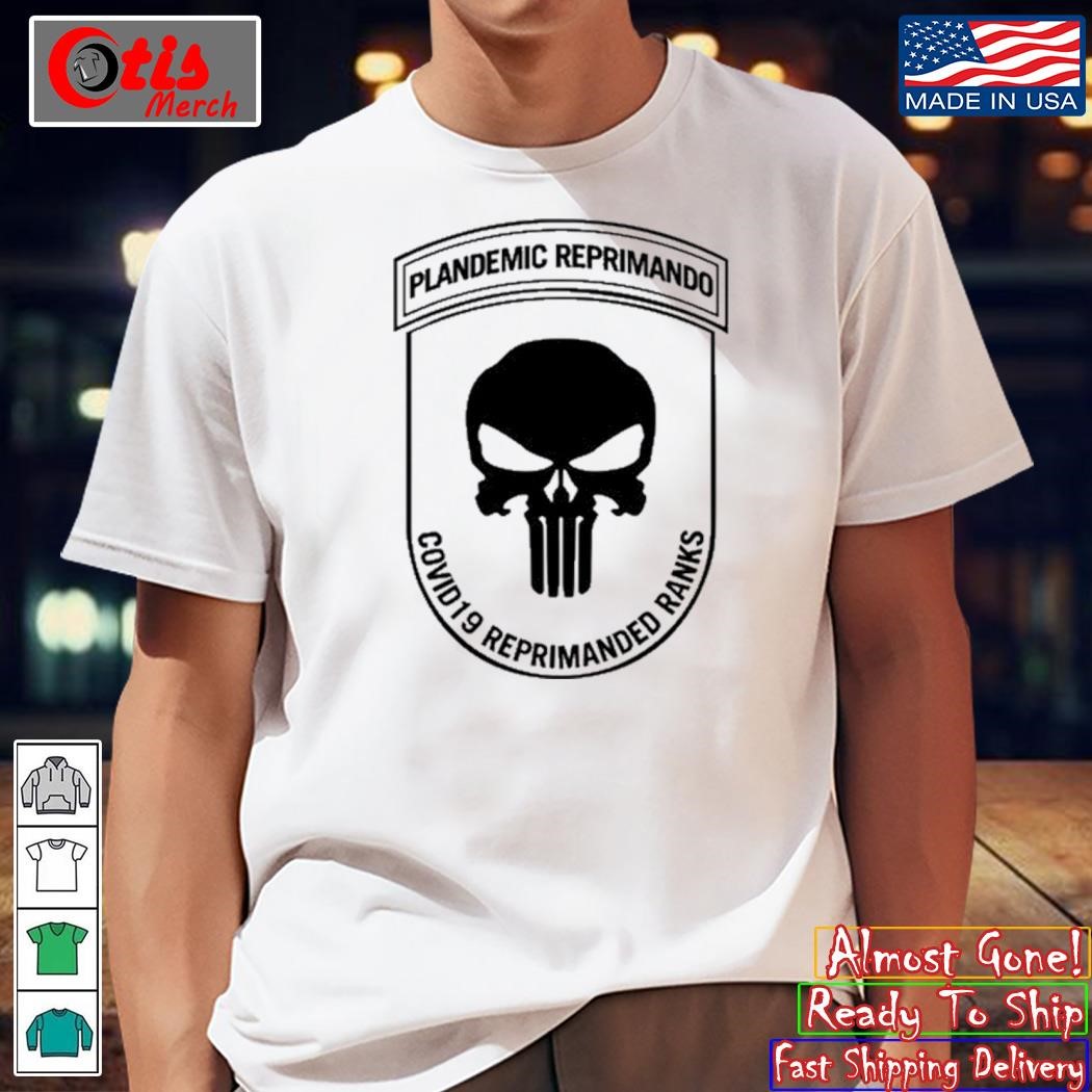 Plandemic Reprimando Covid19 Reprimanded Ranks Shirt