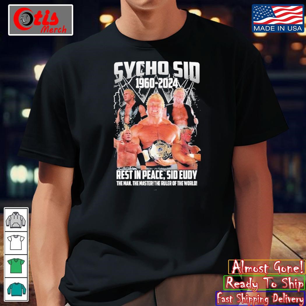 Sycho Sid 1960-2024 Rest In Peace Sid Eudy Signature T-Shirt